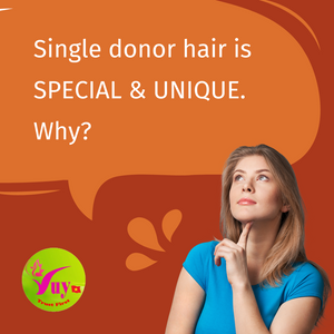 Single donor hair is SPECIAL & UNIQUE. Why?